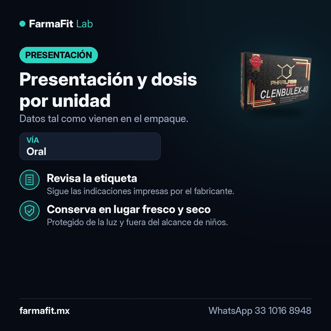 Presentación y dosis por unidad: Clenbuterol Clenbulex 40 - PHAR LABS PREMIUM