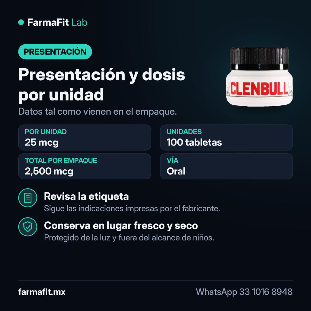 Presentación y dosis por unidad: Clenbuterol 25 mcg Clenbull 100 Tabletas - BULL PHARMA