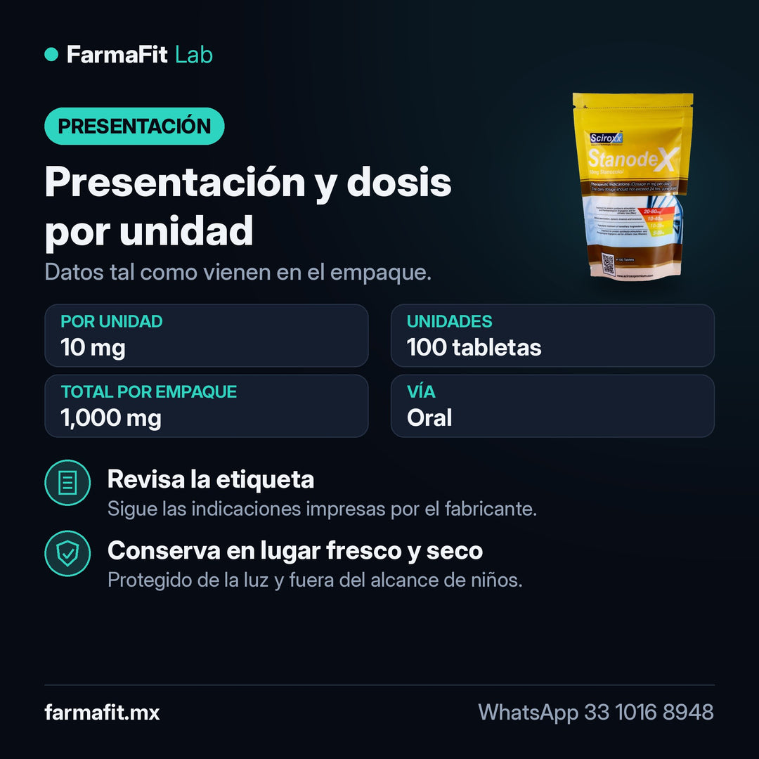 Presentación y dosis por unidad: Estanozolol 10 mg Stanodex Oral 100 Tabletas - SCIROXX
