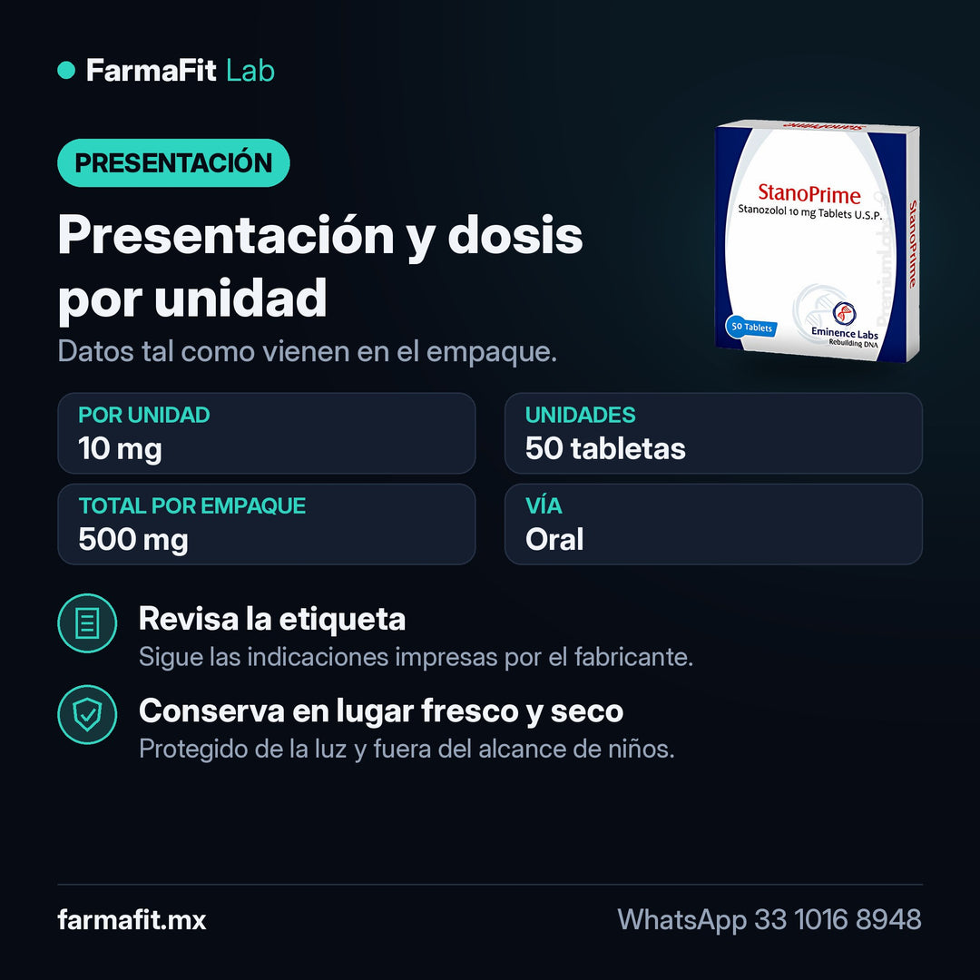 Presentación y dosis por unidad: Estanozolol 10 mg StanoPrime 50 Tabletas - EMINENCE LABS