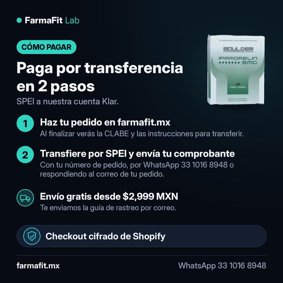 Cómo pagar por transferencia SPEI: Ipamorelin 5 mg Péptido Vial - BOULDER PHARMACEUTICAL – FarmaFit