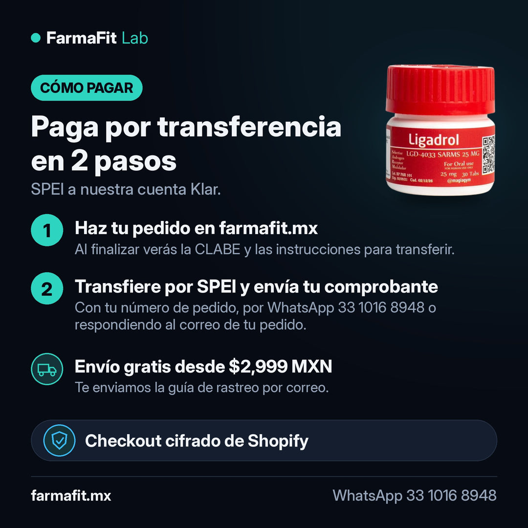 Cómo pagar por transferencia SPEI: Ligadrol LGD-4033 25mg SARM 30 Tabs - ROTTERDAM PHARMACEUTICAL – FarmaFit