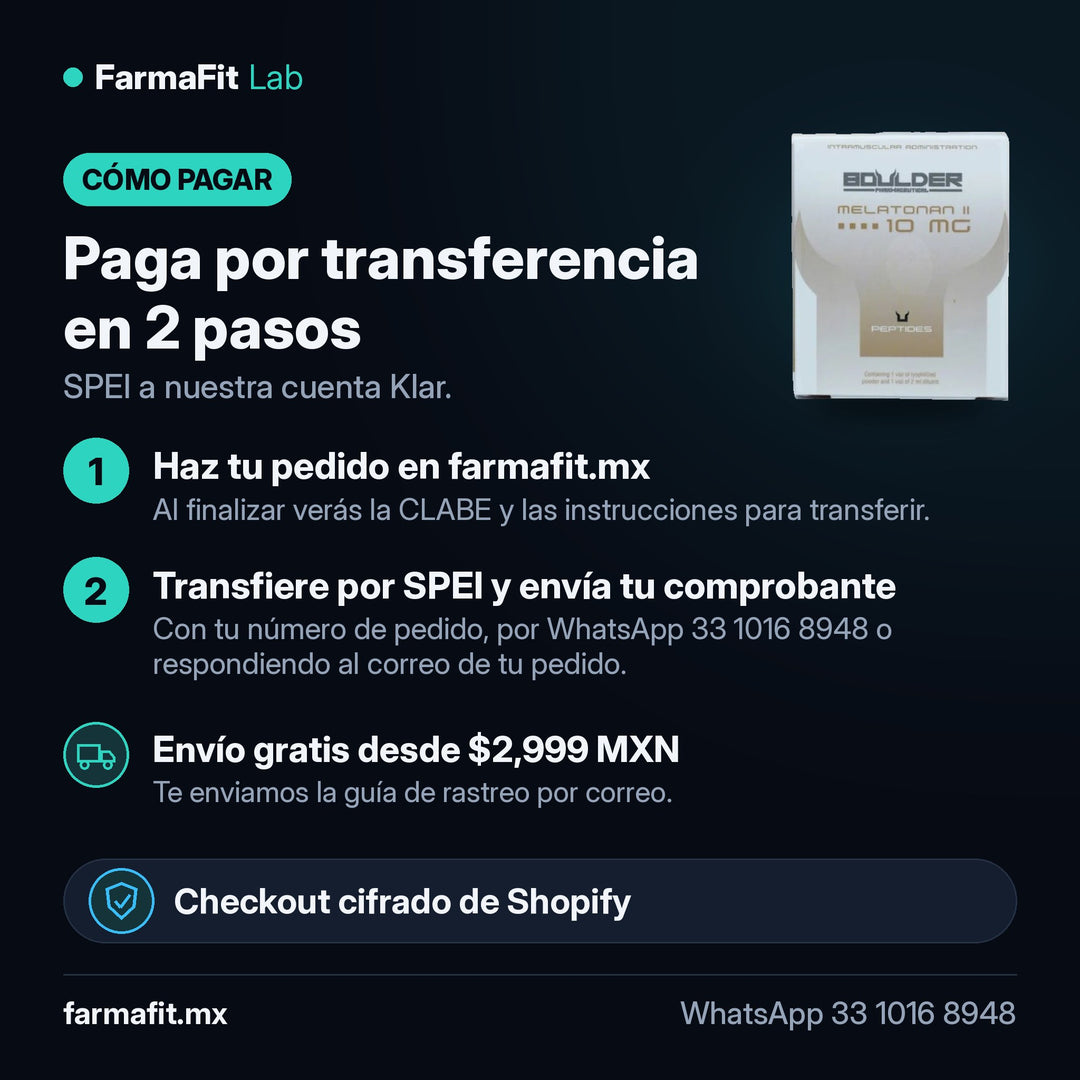 Cómo pagar por transferencia SPEI: Melanotan II 10 mg Péptido Vial - BOULDER PHARMACEUTICAL – FarmaFit