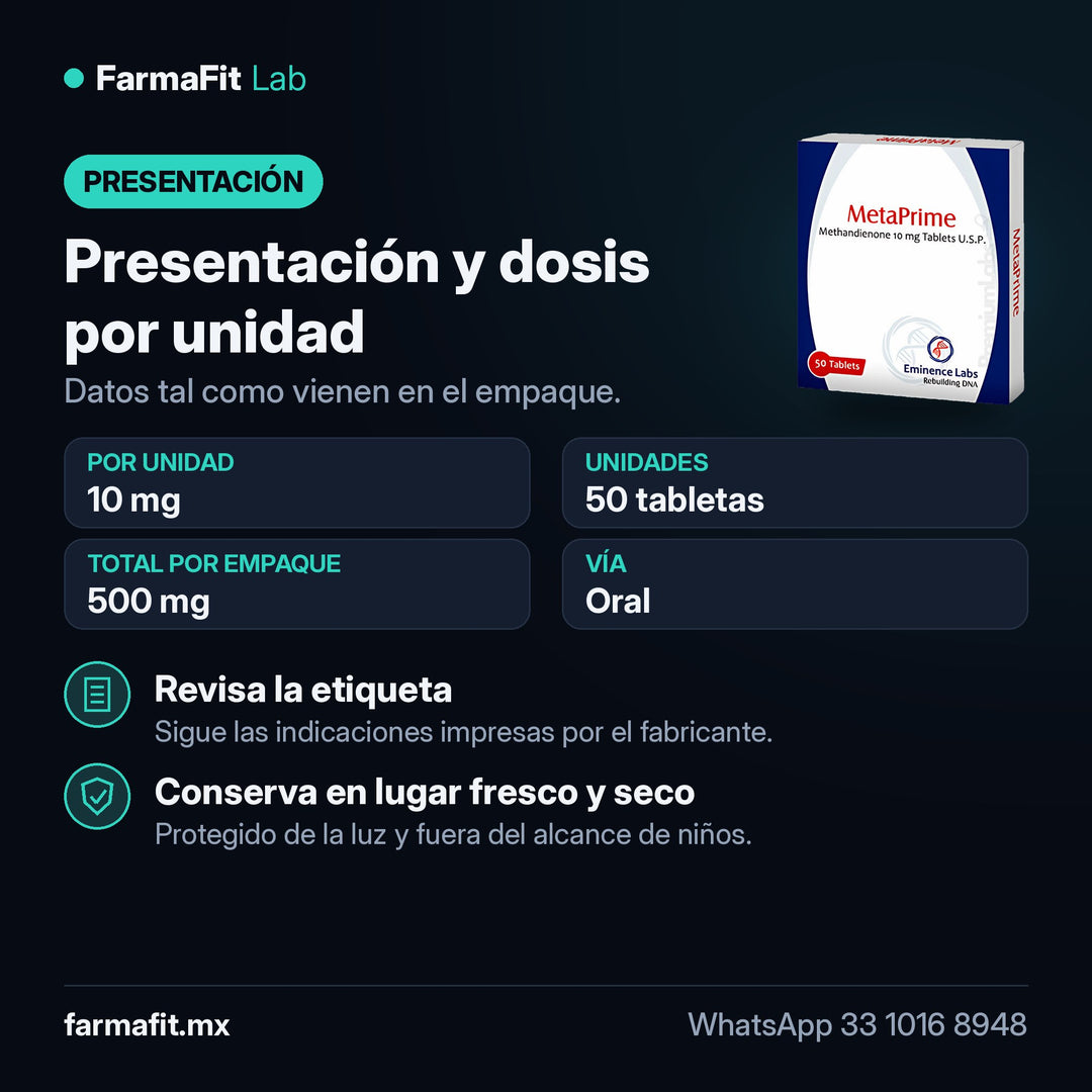 Presentación y dosis por unidad: Metandienona 10 mg MetaPrime 50 Tabletas - EMINENCE LABS