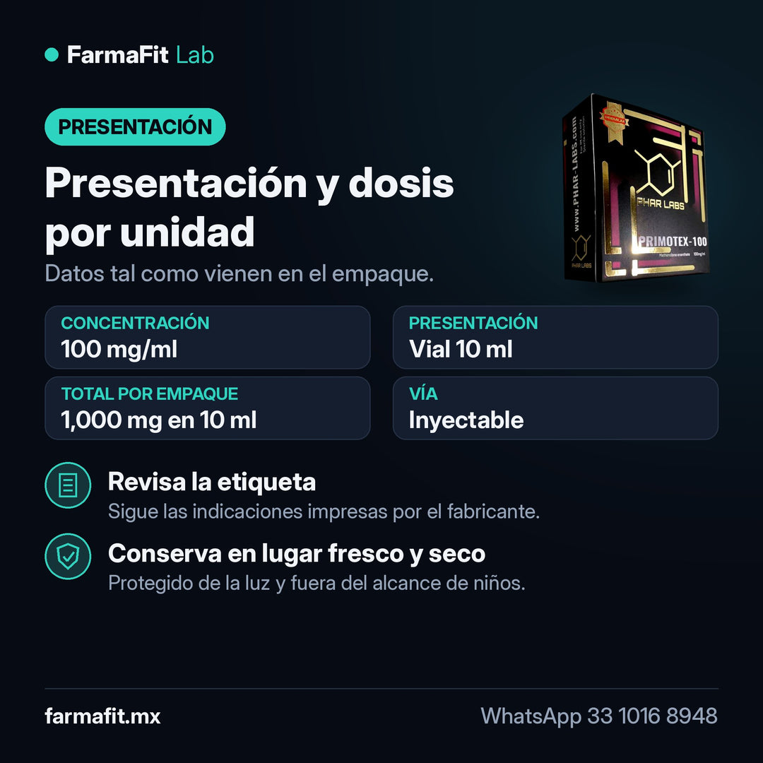 Presentación y dosis por unidad: Metenolona Enantato 100 mg/ml PrimoTex 100 Vial 10 ml - PHAR LABS