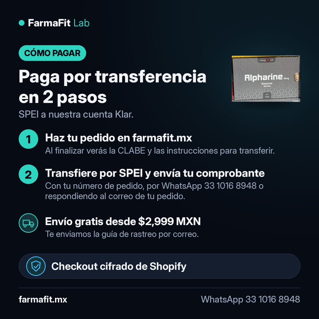 Cómo pagar por transferencia SPEI: Ostarina (MK-2866) 10 mg Alpharine 60 Tabletas - OMEGA LAB – FarmaFit