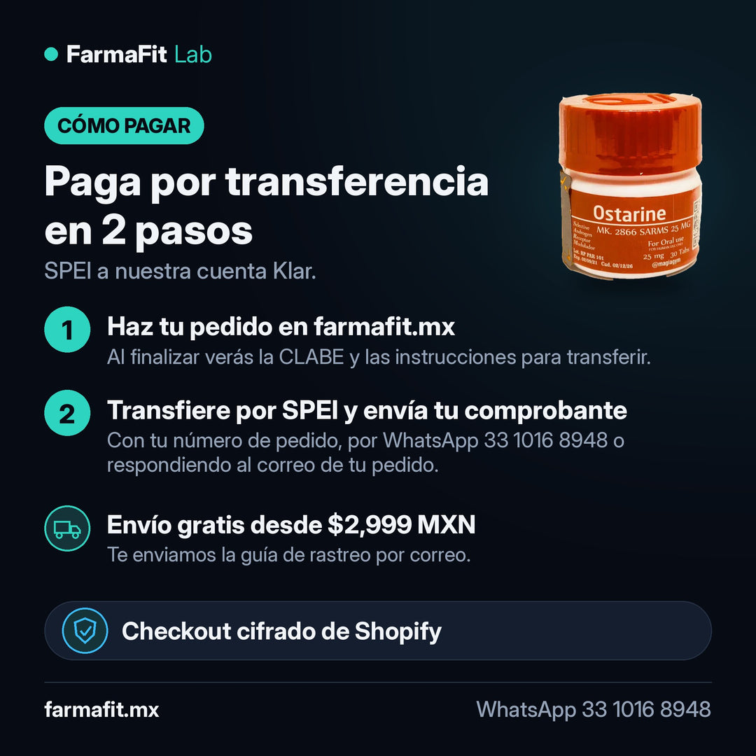 Cómo pagar por transferencia SPEI: Ostarine MK-2866 25mg SARM 30 Tabs - ROTTERDAM PHARMACEUTICAL – FarmaFit