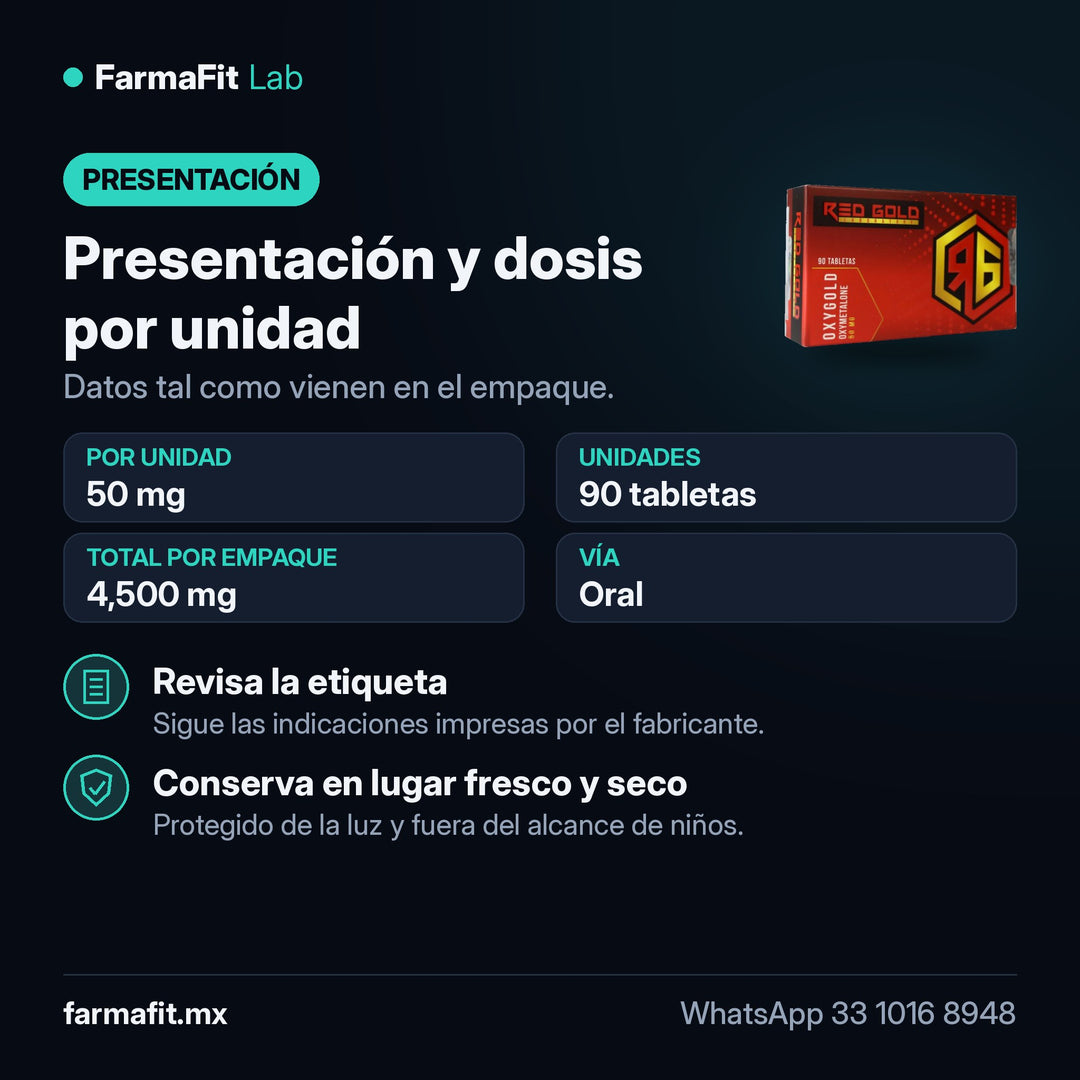 Presentación y dosis por unidad: Oximetolona 50 mg Oxygold 90 Tabletas - RED GOLD